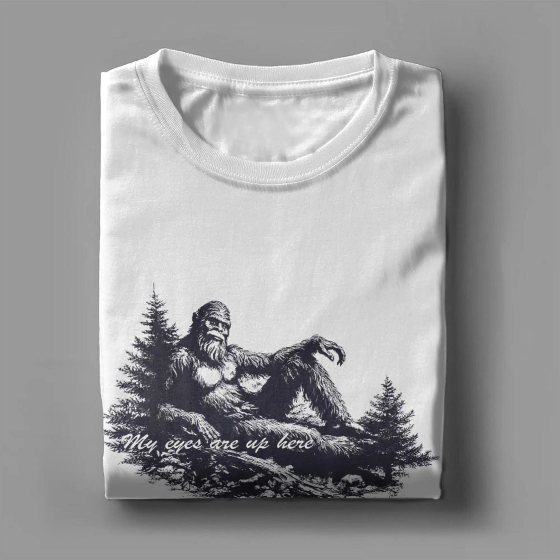 Bigfoot-s Deep Thoughts My Eyes are Up Here Men's T Shirts Funny Tees Short Sleeve Crewneck T-Shirt Cotton Printing Clothing-AMAZON FACTORY