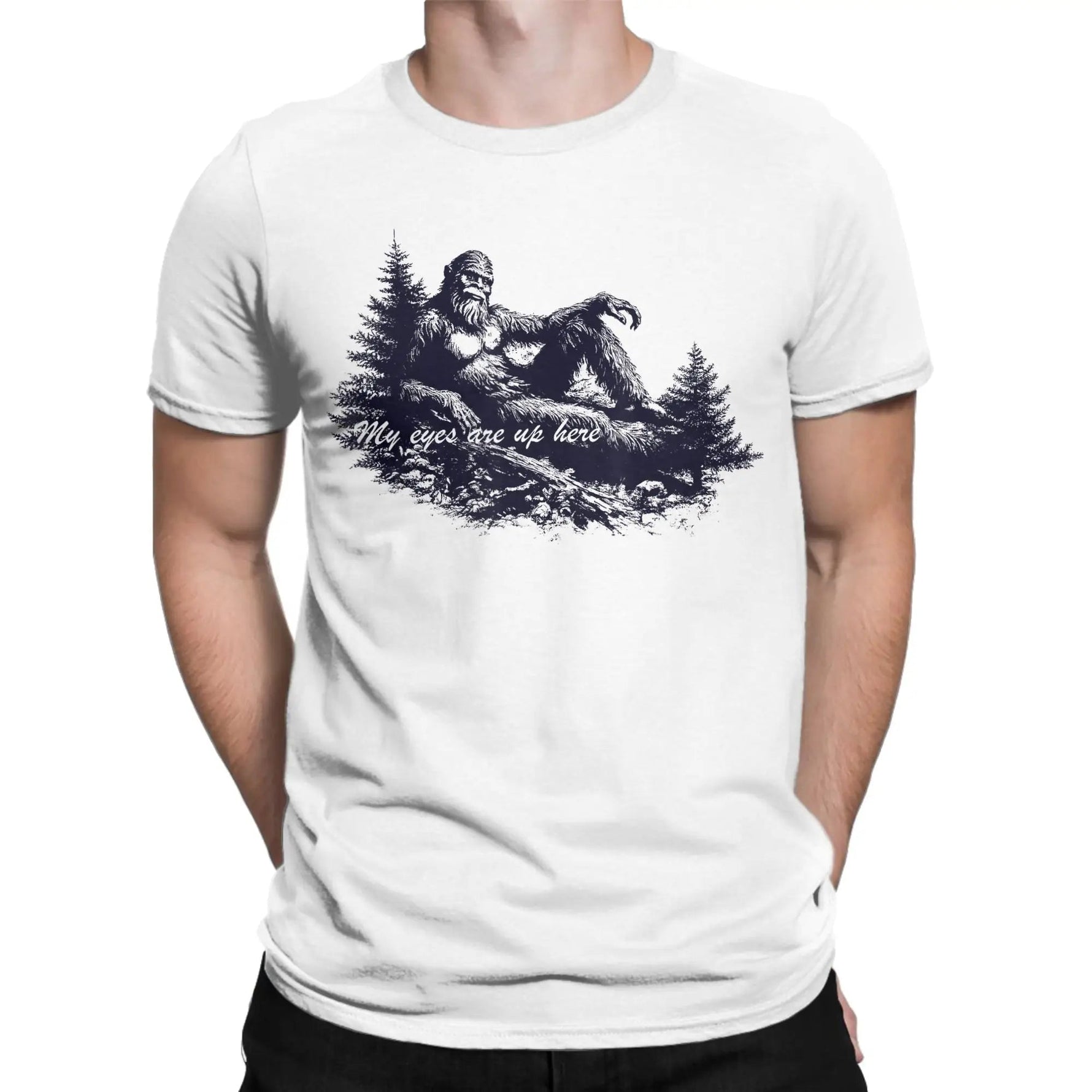 Bigfoot-s Deep Thoughts My Eyes are Up Here Men's T Shirts Funny Tees Short Sleeve Crewneck T-Shirt Cotton Printing Clothing-AMAZON FACTORY