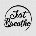 Just Breathe Metal Wall Art-AMAZON FACTORY