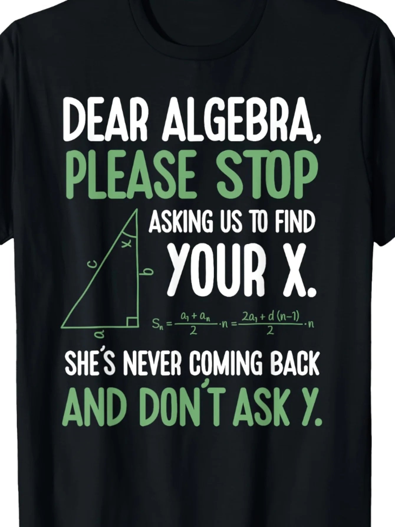 Men's Fun Math Pun T-Shirt- Respect Algebra, Don't Force Me to Find Your X, with X Symbol Pattern, Suitable for Teachers, Geek H-AMAZON FACTORY